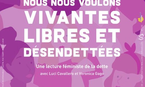 Nous nous voulons vivantes, libres et désendettées&nbsp;! 