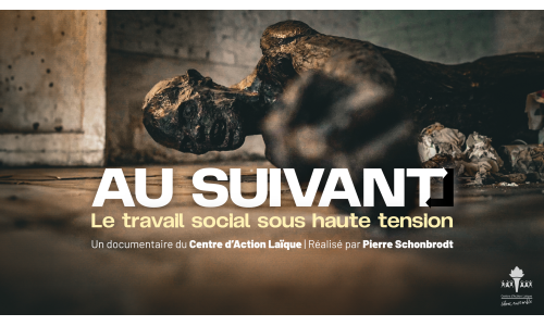 « Au suivant ! Le travail social sous tension »