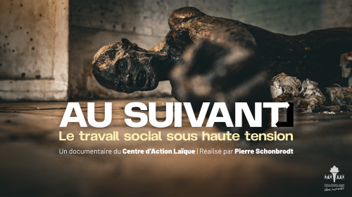 « Au suivant ! Le travail social sous tension »