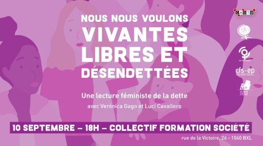 Nouvelle programmation&nbsp;!  / Nous nous voulons vivantes, libres et désendettées&nbsp;! 