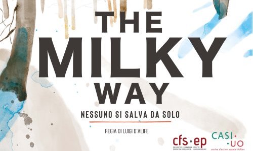 Jeudi 24 juin - “The Milky Way - Personne ne se sauve tout seul”